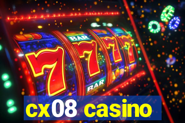 cx08 casino